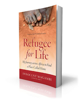 Refugee for Life: My Journey Across Africa to Find a Place Called Home